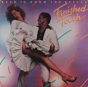 Finished Touch Need To Know You Better Motown 1978 - LP