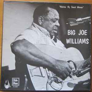 Big Joe Williams Malvina My Sweet Woman Oldie Blues - LP Mono + Box