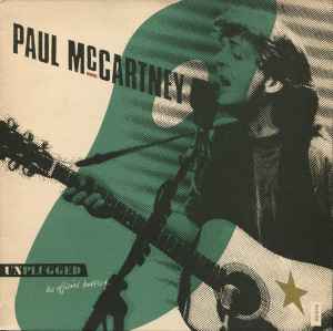 Paul McCartney Unplugged - The Official Bootleg Parlophone - MPL 1991 - LP Numbered