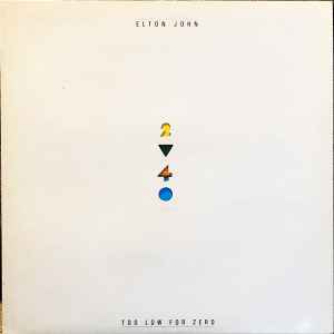 Elton John Too Low For Zero The Rocket Record Company 1983 - LP