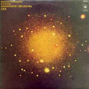 Mahavishnu Orchestra Between Nothingness & Eternity CBS 1973 - LP