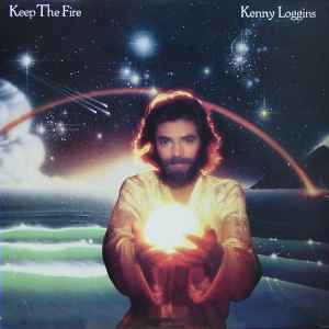 Kenny Loggins Keep The Fire Columbia 1979 - LP