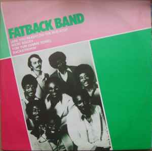 The Fatback Band – (Are You Ready) Do The Bus Stop / Wicki Wacky, Polydor, 1982