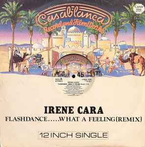 Irene Cara Flashdance... What A Feeling (Remix) Casablanca 1983 - 12"