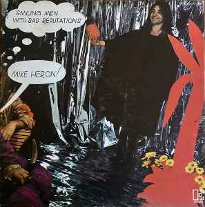 Mike Heron Smiling Men With Bad Reputations Elektra 1971 - LP