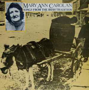 Mary Ann Carolan Songs From The Irish Tradition Topic Records 1982 - LP