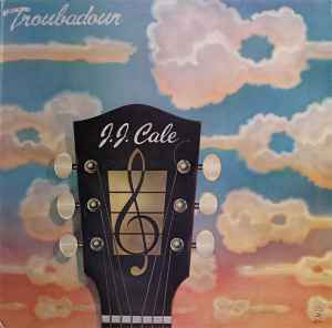 J.J. Cale Troubadour Shelter Records 1976 - LP