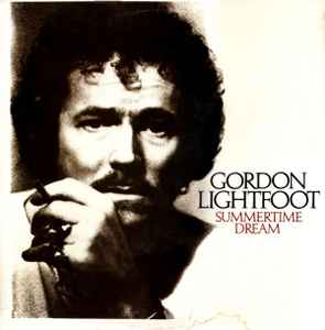 Gordon Lightfoot Summertime Dream Reprise Records 1976 - LP