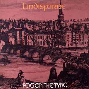 Lindisfarne Fog On The Tyne Charisma 1971 - LP