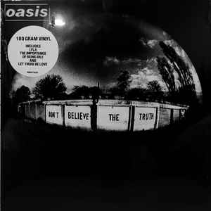 Oasis Don't Believe The Truth Big Brother 2018 - LP Limited Edition 180