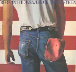 Bruce Springsteen Born In The U.S.A. Columbia 2015 - LP - 180