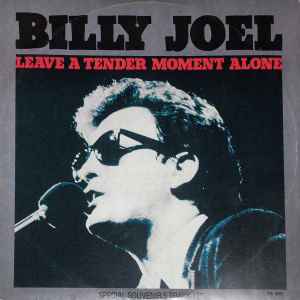 Billy Joel Leave A Tender Moment Alone CBS 1984 - 12"
