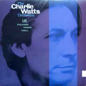 The Charlie Watts Orchestra Live At Fulham Town Hall CBS 1986 - LP