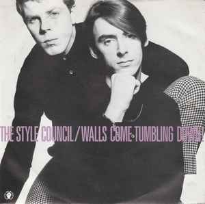 The Style Council Walls Come Tumbling Down! Polydor 1985 - 7" EP