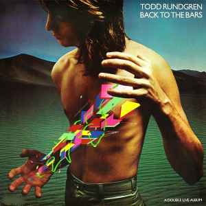 Todd Rundgren Back To The Bars Bearsville 1978 - 2xLP