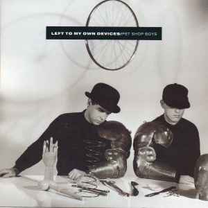 Pet Shop Boys Left To My Own Devices Parlophone 1988 - 7"