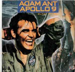 Adam Ant - "Apollo 9 (Blast Off Mix)" - CBS - 7" - 1984