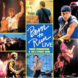 Bruce Springsteen & The E-Street Band Born To Run (Live) CBS 1987 - 7"