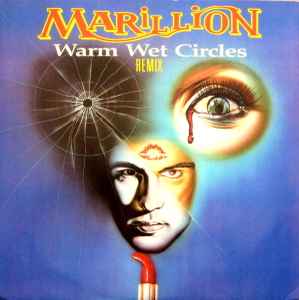 Marillion Warm Wet Circles (Remix) EMI 1987 - 12"