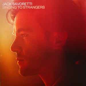 Jack Savoretti Singing To Strangers BMG 2019 - 2xLP