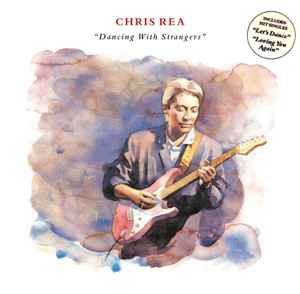 Chris Rea Dancing With Strangers Magnet 1987 - LP