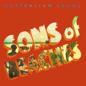 Australian Crawl Sons Of Beaches EMI 1982 - LP