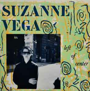 Suzanne Vega Left Of Center A&M Records 1986 - 10"