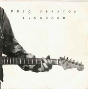Eric Clapton Slowhand RSO 1983 - LP