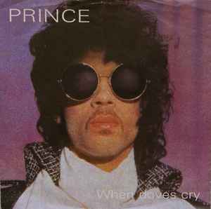 Prince When Doves Cry Warner Bros. Records 1984 - 7"