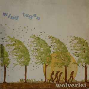 Wolverlei Wind Tegen Universe Productions 1980 - LP