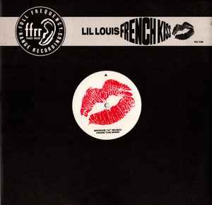 Lil' Louis French Kiss FFRR 1989 - 12"