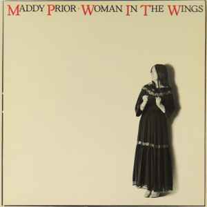 Maddy Prior Woman In The Wings Chrysalis 1978 - LP