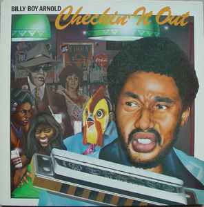 Billy Boy Arnold Checkin' It Out 1979 – UK Vinyl, LP Red Lightnin' – RL 0024, Red Lightnin' – R.L.0024