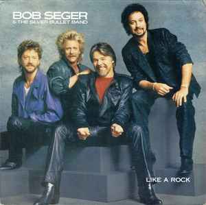 Bob Seger And The Silver Bullet Band Like A Rock Capitol Records 1986 - LP