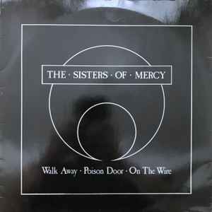 The Sisters Of Mercy Walk Away Merciful Release - WEA 1984 - 12"