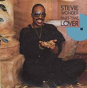 Stevie Wonder – Part-Time Lover, Motown, 1985