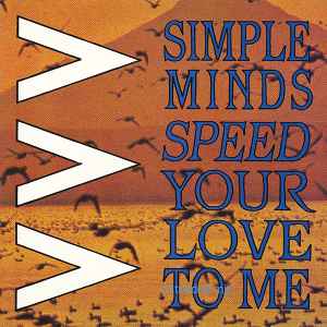Simple Minds Speed Your Love To Me (Extended Mix) Virgin 1984 - 12"