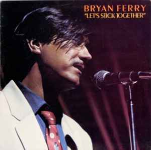 Bryan Ferry Let's Stick Together Polydor 1977 - LP