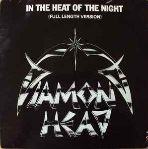 Diamond Head In The Heat Of The Night MCA Records 1982 - 12"