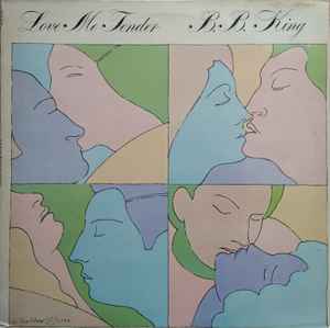 B.B. King Love Me Tender MCA Records 1982 - LP