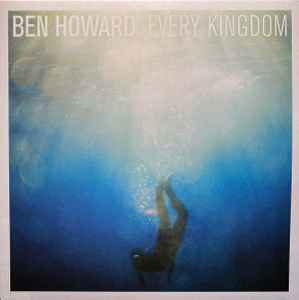 Ben Howard Every Kingdom Island Records 2015 - LP