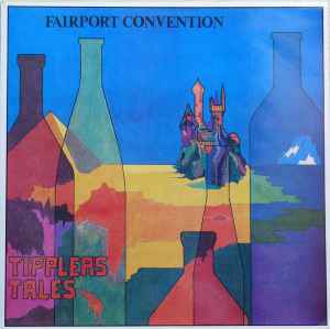 Fairport Convention Tipplers Tales BGO Records 1989 - LP