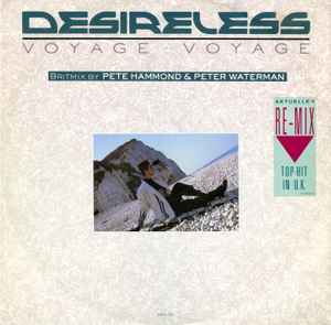 Desireless Voyage Voyage (Britmix) CBS 1988 - 12"