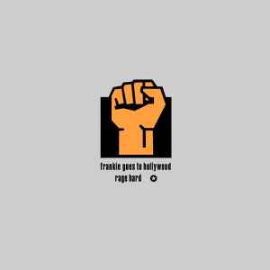Frankie Goes To Hollywood Rage Hard ZTT 1986 - 7"