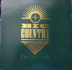 Big Country The Crossing Mercury 1984 - LP
