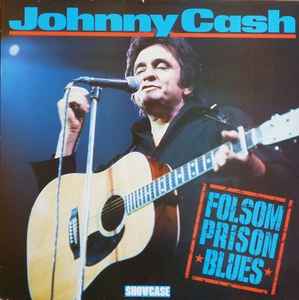 Johnny Cash Folsom Prison Blues Showcase 1985 - LP