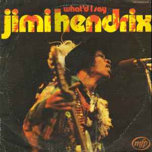 Jimi Hendrix What'd I Say Music For Pleasure 1972 - LP