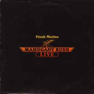 Frank Marino & Mahogany Rush Live CBS / Silver Cloud 1978 - LP