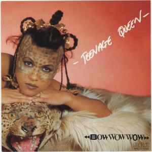 Bow Wow Wow Teenage Queen RCA JPN - 1982 7"