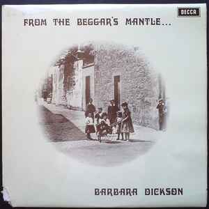 Barbara Dickson From The Beggar's Mantle......Fringed With Gold Decca 1972 - LP